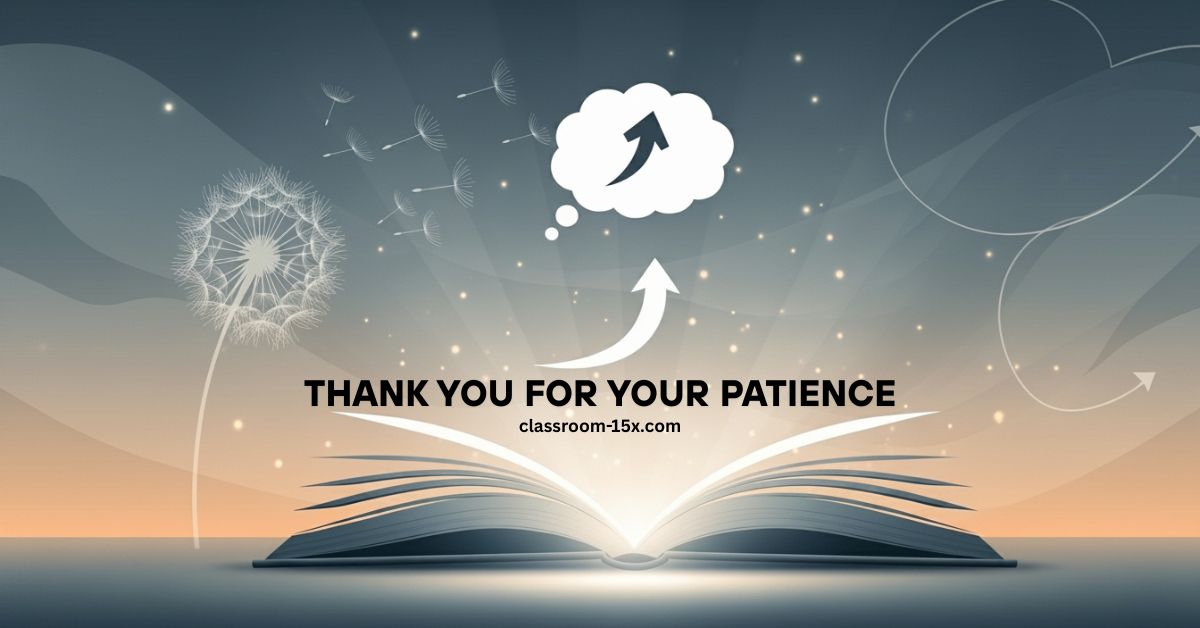 thank you for your patience